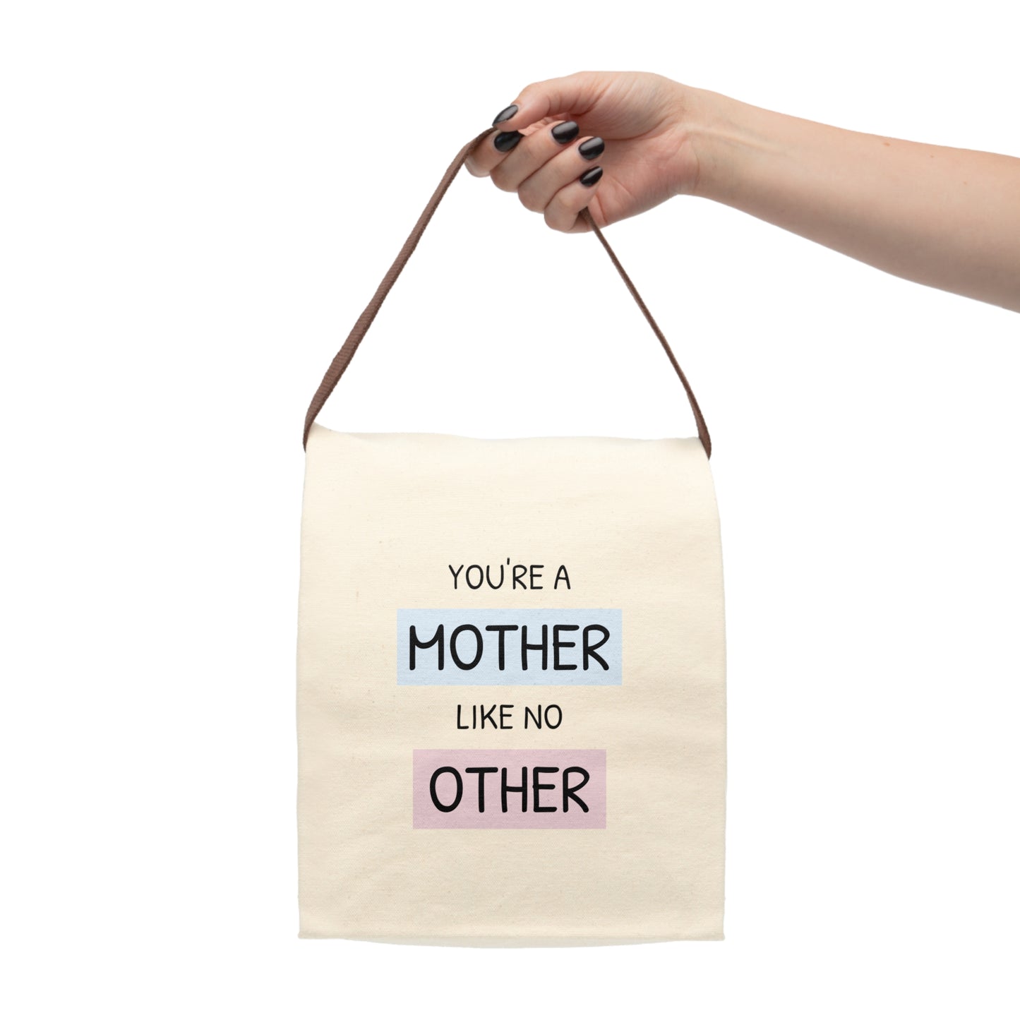 Personalized Mother's Day Canvas Lunch Bag - You're a Mother Like No Other